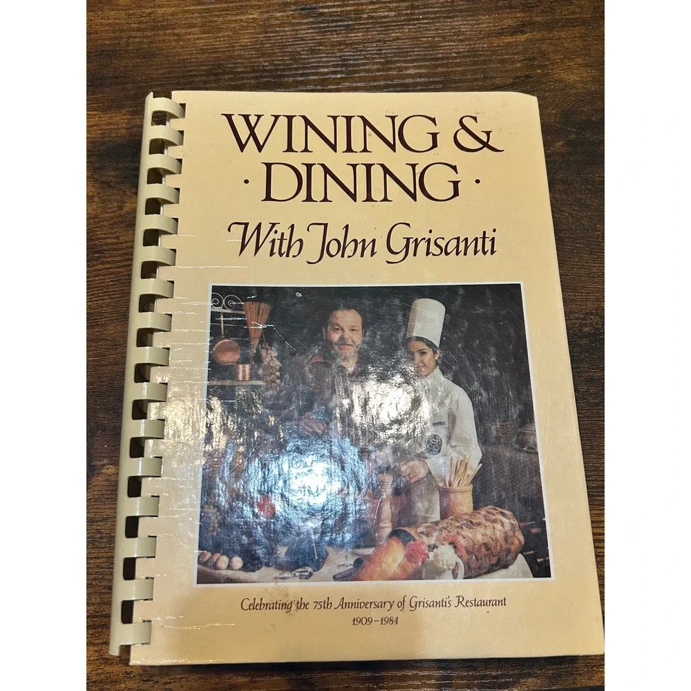 Signed Wining & Dining With John Grisanti 1984 First Printing Cookbook Memphis